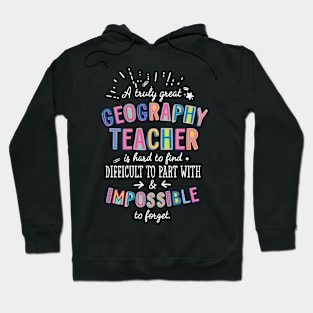 A truly Great Geography Teacher Gift - Impossible to forget Hoodie